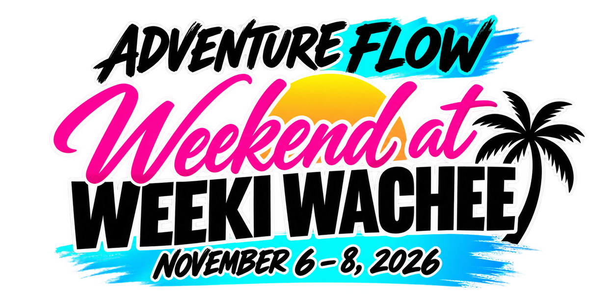 Adventure Flow | Weeki Wachee + Seven Sisters Springs | Spring Hill, FL | Nov 6–8, 2026